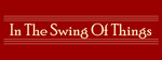 In the Swing of Things